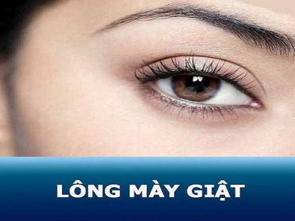 Giật lông mày có điềm báo gì? tốt hay xấu?